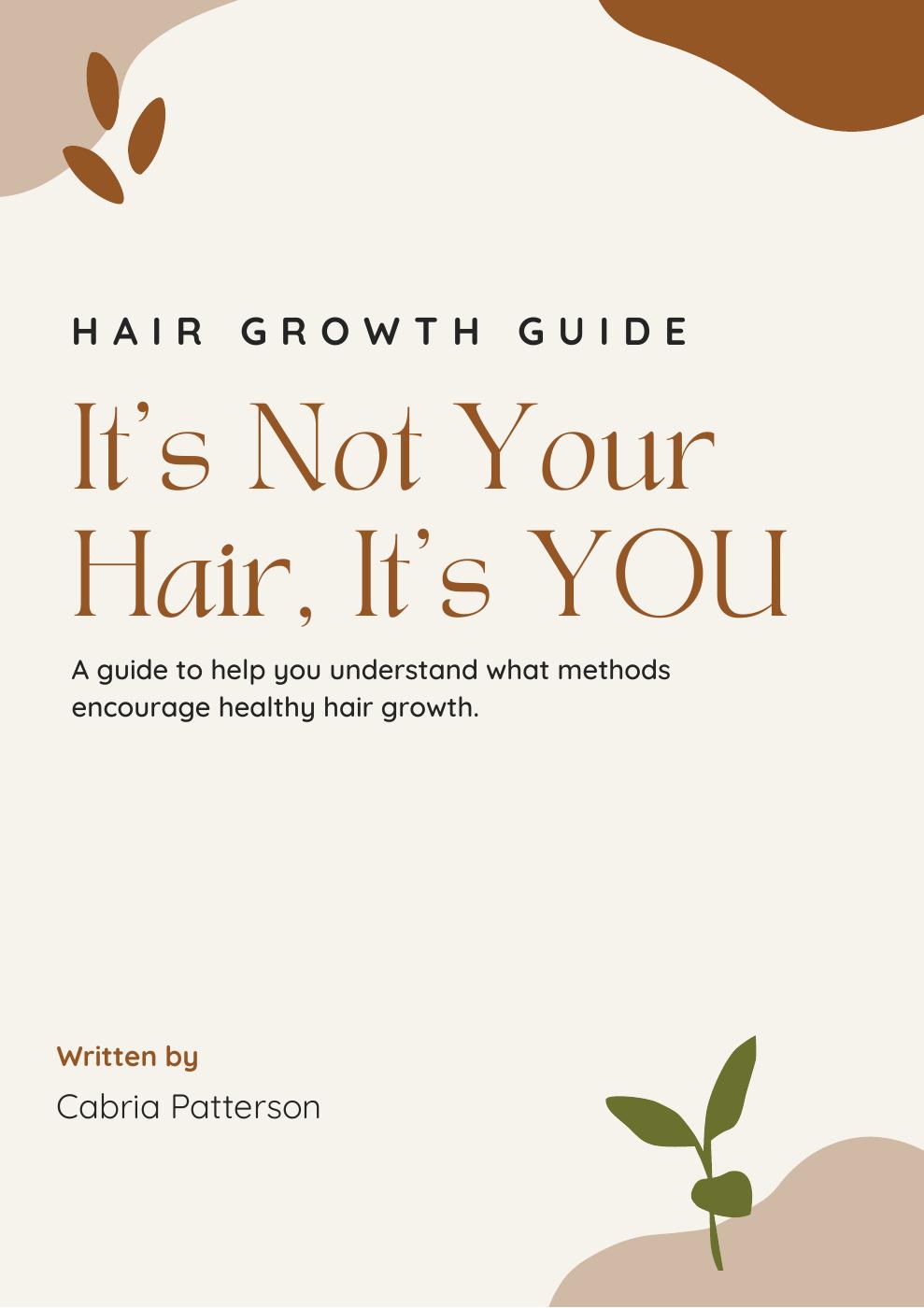 It's Not Your Hair, It's YOU! (E-book)